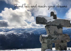 Stand tall and reach your dreams